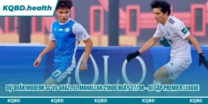 Dự Đoán Modern SC Vs Ghazl El Mahallah 21H00 Ngày 27/08 - Ai Cập Premier League 7 Dự đoán Modern SC vs Ghazl El Mahallah