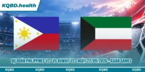 Dự Đoán Philippines U23 vs Kuwait U23 Ngày 22/09/2026 – Asian Games 13 dự đoán Philippines U23 vs Kuwait U23