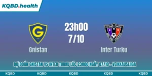 Dự Đoán Gnistan Vs Inter Turku lúc 23h00 ngày 07/10 - Veikkausliiga 7 Dự đoán Gnistan vs Inter Turku